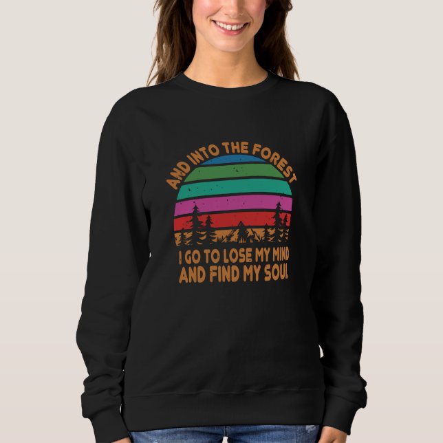 Sudadera Senderismo - En El Bosque Encuentro Mi Alma (Anverso)