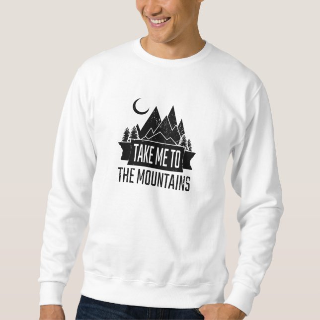 Sudadera Senderismo: Llévame a las montañas (Anverso)