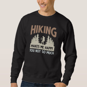 Sudadera Senderismo me hace feliz no tanto