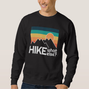 Sudadera Senderismo Motivación Escalada Camping al aire lib