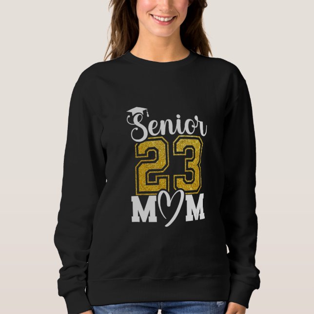 Sudadera Senior Mom 23 Hat Tassel Graduation Funny Class of (Anverso)