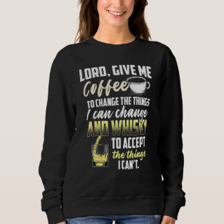 Sudadera Señor Dame Café Y Café Con Whisky Whiskey