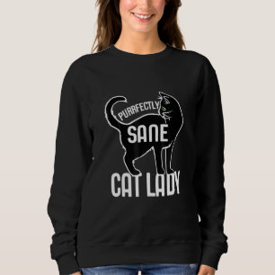 Sudadera Señora de Gatos Perfectamente Cuerdo Ama a Mis Gat