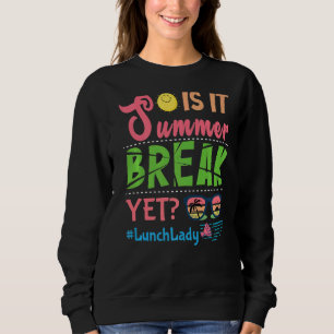 Sudadera Señora del Almuerzo ¿Ya es Vacaciones de Verano? S