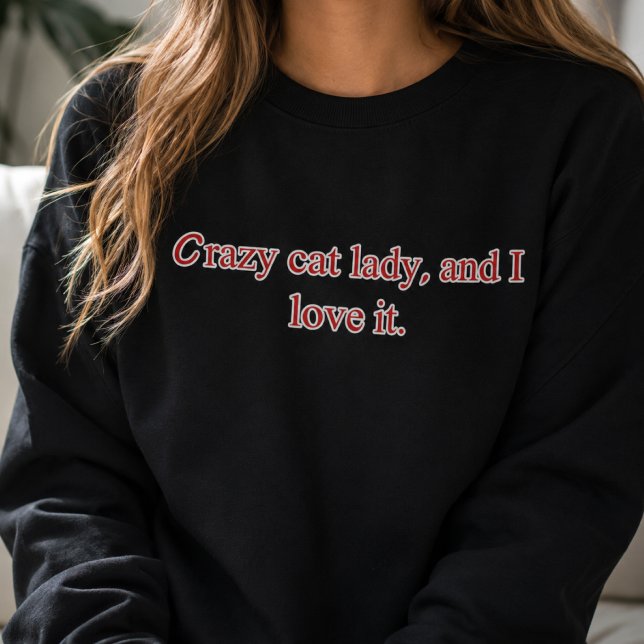 Sudadera Señora Gata Loca y Me Encanta (Subido por el creador)