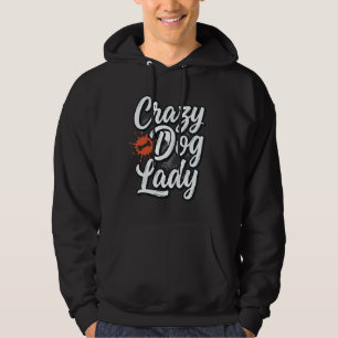 Sudadera Señora Perro Loco Tipografía Diseño Amante Mascota