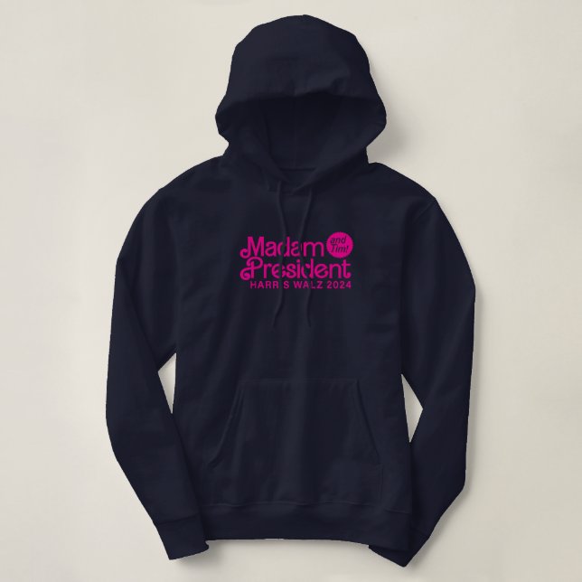 Sudadera Señora Presidenta y Tim, Kamala Harris & Tim Walz (Diseño del anverso)