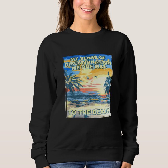 Sudadera Sentido de dirección me lleva a la playa 1 (Anverso)