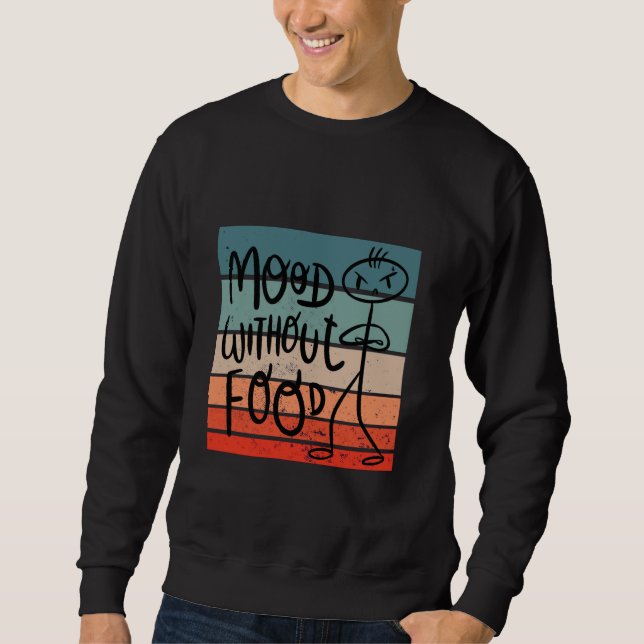 Sudadera Sentido sin comida hambriento humor gracioso hambr (Anverso)