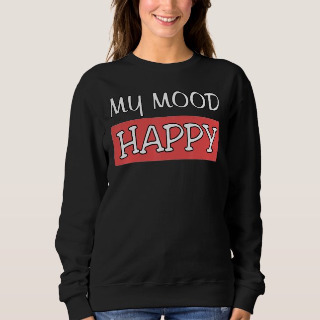 Sudadera Sentimientos positivos de ánimo Felicidad emociona (Anverso)