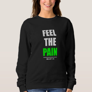 Sudadera Sentir dolor en la construcción de bodybuilding Gy