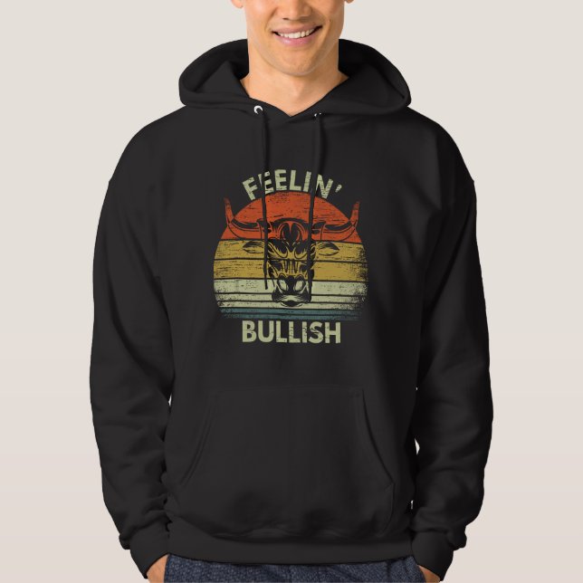 Sudadera Sentirse alcista Mercado de valores Toros Traders  (Anverso)