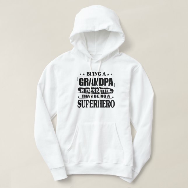 Sudadera Ser Abuelo Es Aún Mejor Que Ser Superh (Diseño del anverso)