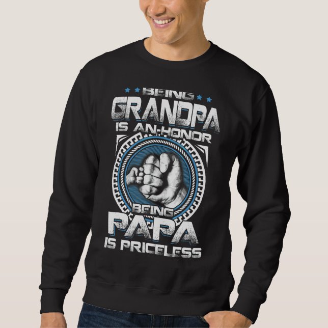 Sudadera Ser Abuelo Es Un Honor Ser Papa Es Precio (Anverso)
