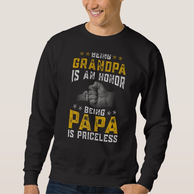 Sudadera Ser Abuelo Es Un Honor Ser Papa Es Precio (Anverso)