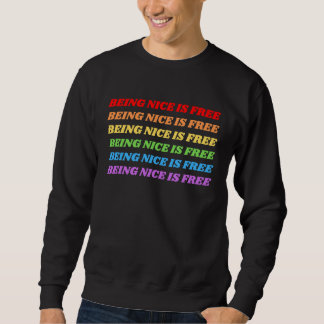 Sudadera Ser agradable es arcoiris gratis