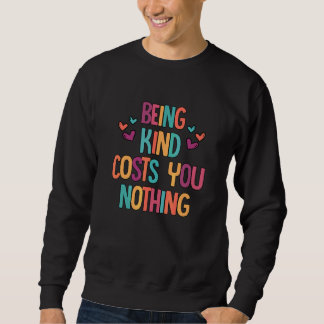 Sudadera Ser Amable No Te Cuesta Nada Inspiración de Amabil