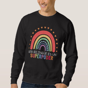 Sudadera Ser bilingue es un superpoder profesores españoles