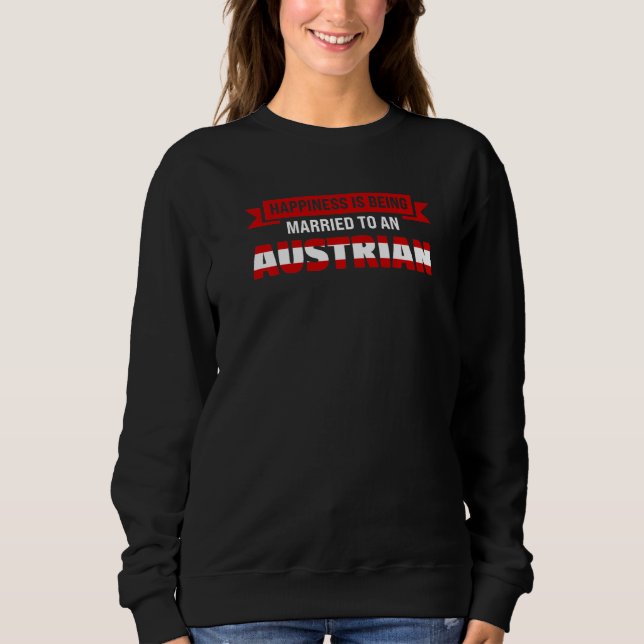 Sudadera Ser Casado Con Un Austríaco Austríaco (Anverso)