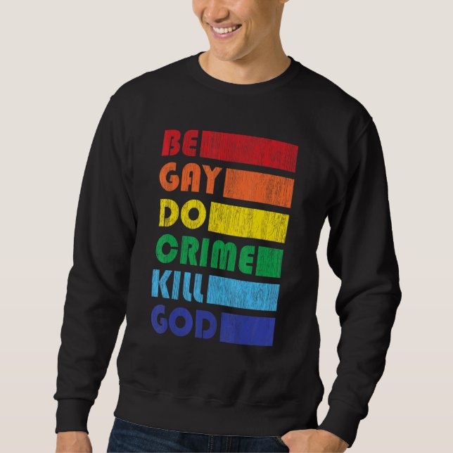 Sudadera Ser Crimen De Gay Por Orgullo Lgbtq (Anverso)