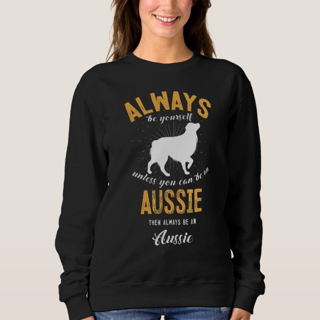 Sudadera Ser Dueño de un Perro Australiano (Anverso)