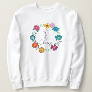 Sudadera ser el cambio cita