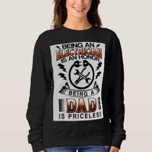 Sudadera Ser Electrista Es Un Honor Ser Papá Es Pr