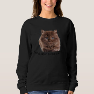 Sudadera Ser Gato Para Mí Es Ilegal