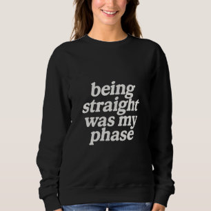 Sudadera Ser heterosexual fue mi fase 