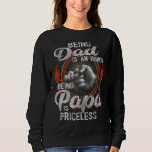 Sudadera Ser Papá Es Un Honor Que Ser Papa No Tiene Precio