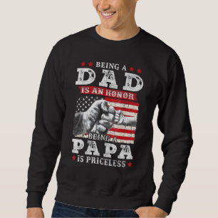Sudadera Ser Papá Es Un Honor Que Ser Papa No Tiene Precio