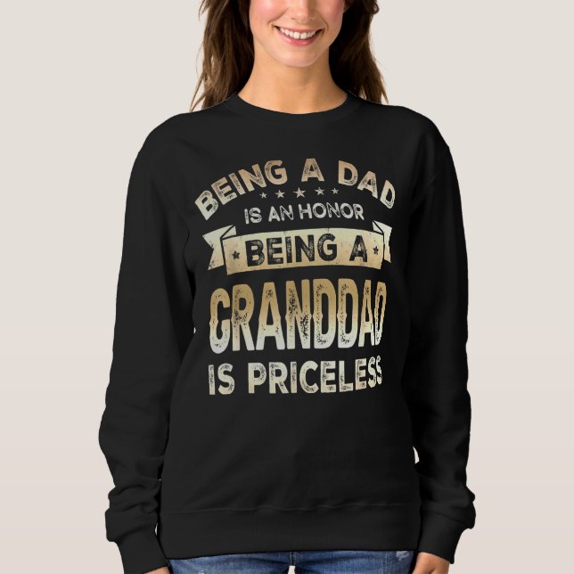 Sudadera Ser Papá Es Un Honor Ser Abuelo Es Un Pricel (Anverso)