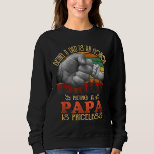 Sudadera Ser Papá Es Un Honor Ser Papa No Tiene Precio