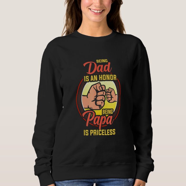 Sudadera Ser Papá Es Un Honor Ser Papa No Tiene Precio (Anverso)