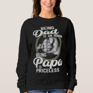 Sudadera Ser Papá Es Un Honor Ser Papa No Tiene Precio