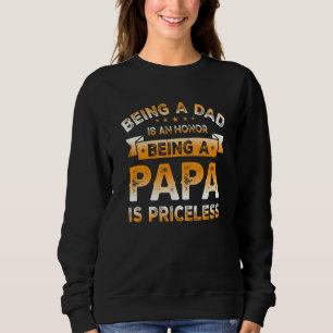 Sudadera Ser Papá Es Un Honor Ser Papa No Tiene Precio