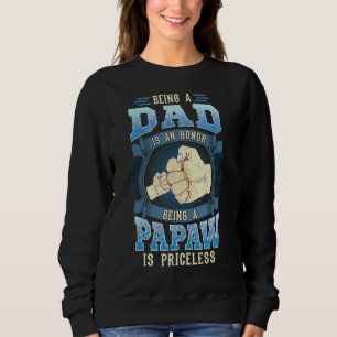 Sudadera Ser Papá Es Un Honor Ser Papaw No Tiene Precio