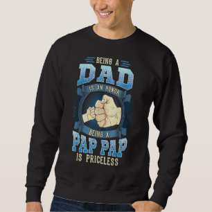 Sudadera Ser Papá Es Un Honor Ser Un Papanicolau Es Un Prec