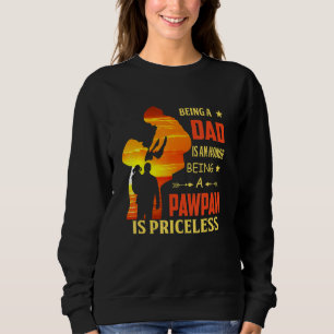 Sudadera Ser Papá Es Un Honor Ser Un Pawpaw Es Priceles