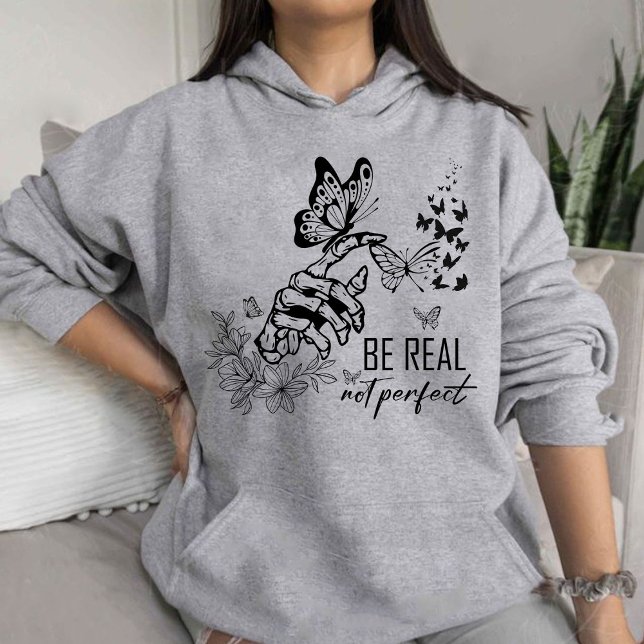 Sudadera Ser real no perfecto | obsequios de apreciación de (be real not perfect hoodie , gift for teachers , gift for girl)