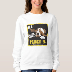 Sudadera Ser sabio, priorizar