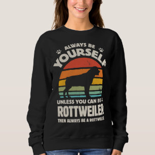 Sudadera Ser Siempre Rottweiler Para Hombres Mujeres Niños