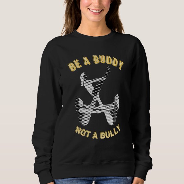 Sudadera ser un amigo no un matón (Anverso)