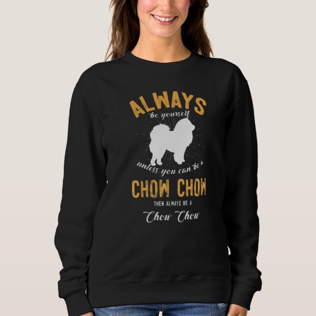 Sudadera Ser un Chow Chow (Anverso)