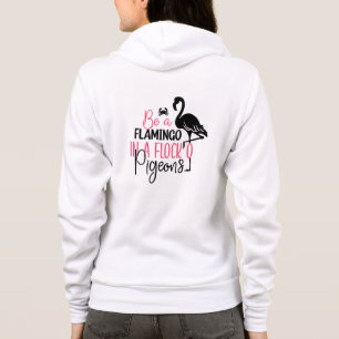 Sudadera Ser un flamenco en una bandada de palomas