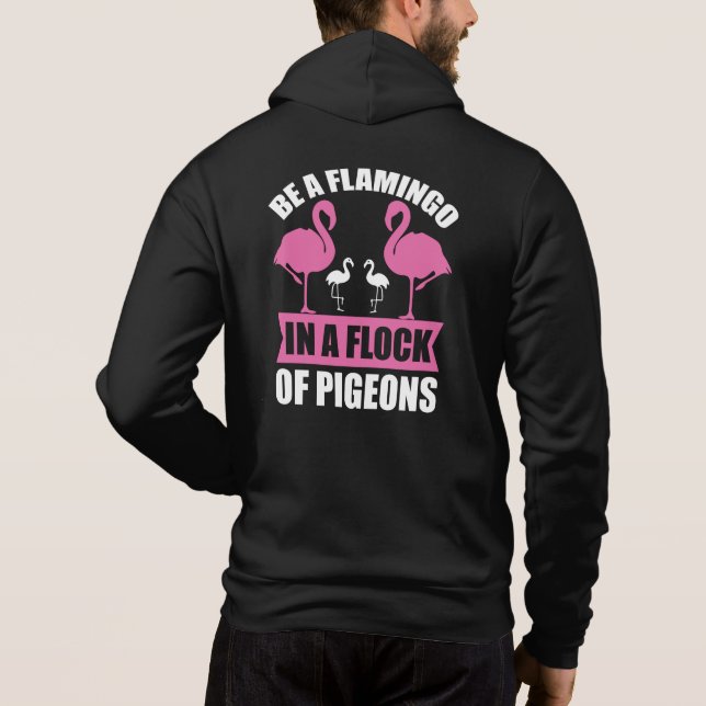 Sudadera Ser Un Flamenco En Una Bandada De Palomas (Reverso)