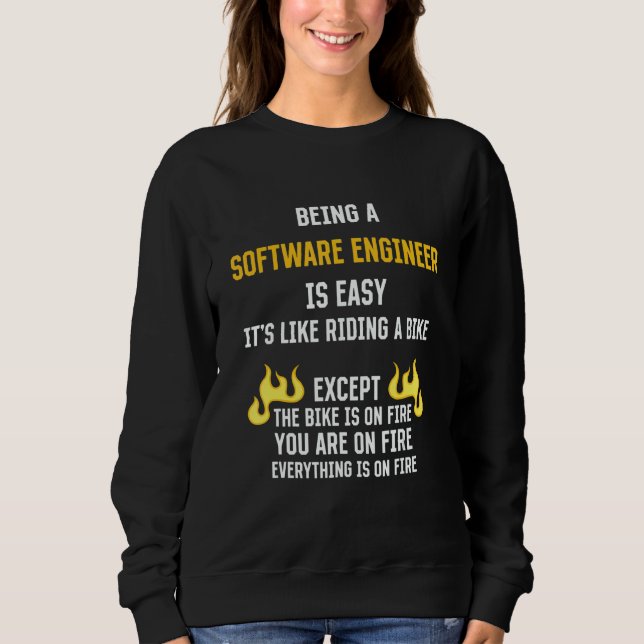 Sudadera Ser un Ingeniero de Software Es Fácil  Humor de De (Anverso)