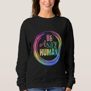 Sudadera Ser un ser humano agradable