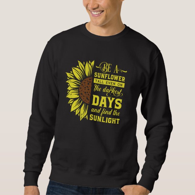 Sudadera Ser una cita de positividad de girasol (Anverso)