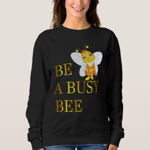 Sudadera Ser una oferta de abejas ocupada